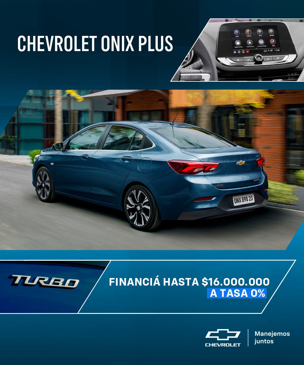 Chevrolet Onix Plus con turbo y pantalla táctil, financiación hasta $16.000.000 a tasa 0%.